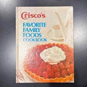 Crisco's Favorite Family Foods Cookbook - Cream & Red Cover